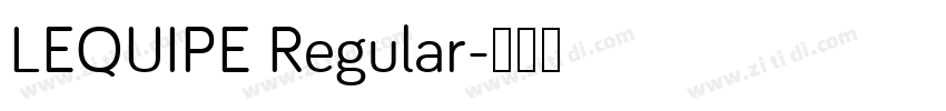 LEQUIPE Regular字体转换